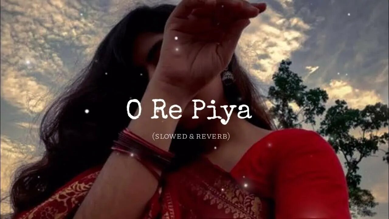 O Re Piya | Slowed & Reverb | Rahat Fateh Ali Khan | Fill the beat #lofi