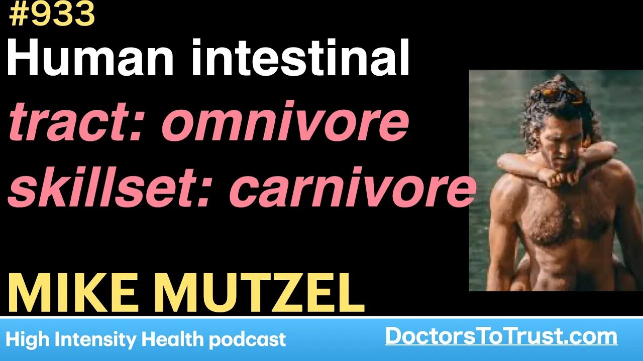 MIKE MUTZEL d | Human intestinal tract: omnivore skillset: carnivore