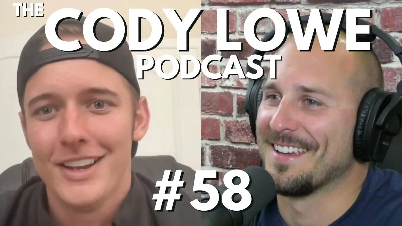 The Cody Lowe Podcast - Steven Hunt - #58