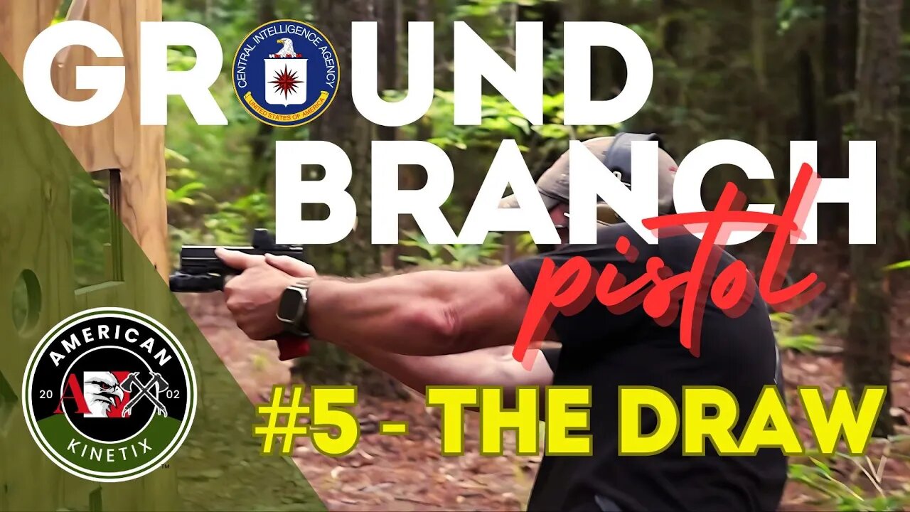 AX GROUND BRANCH PISTOL - Part 5 - The Draw