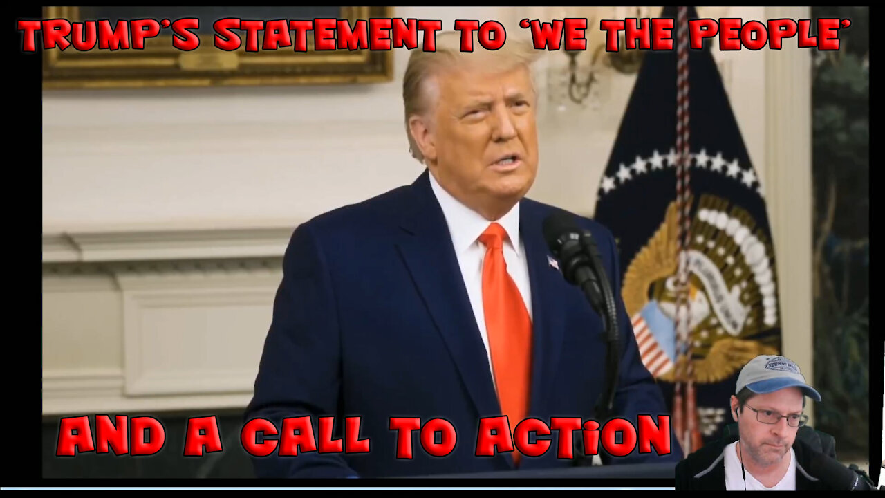 Trump's Statement Today & Our Call To Action