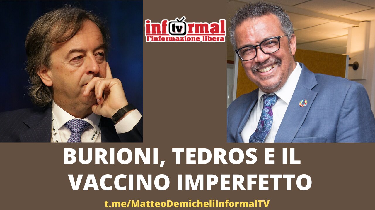 BURIONI, TEDROS E IL VACCINO IMPERFETTO