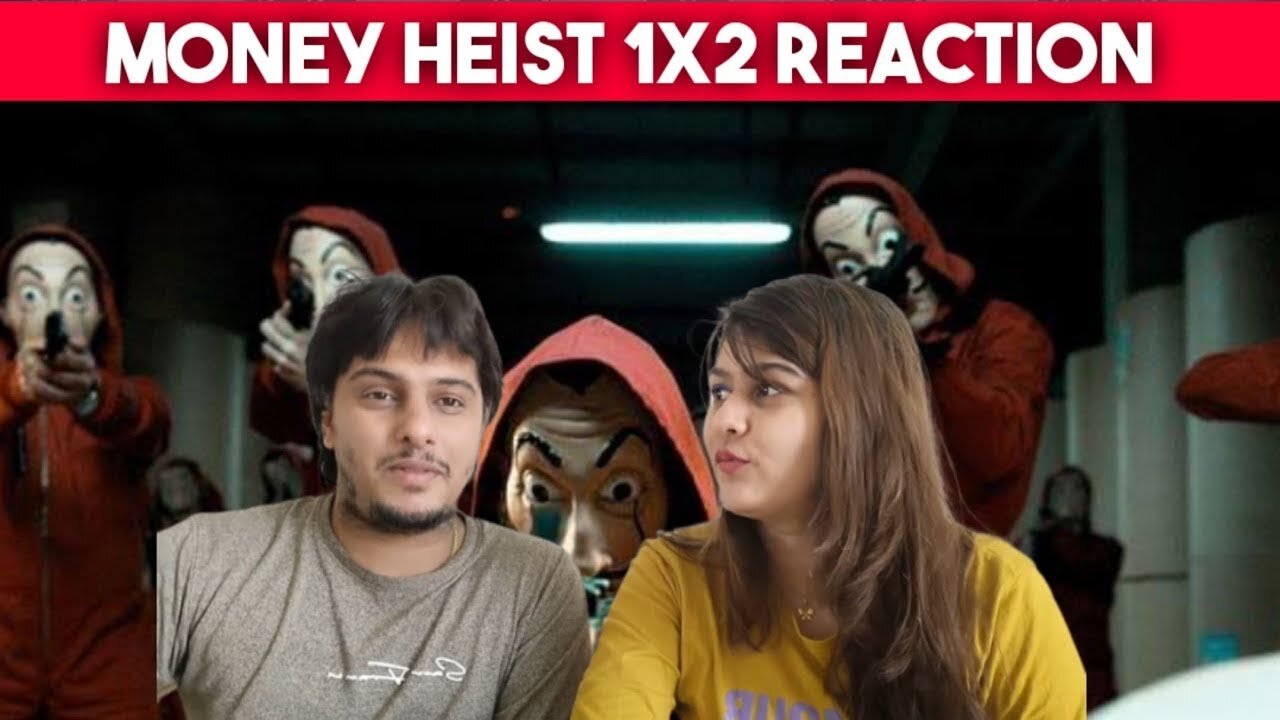 MONEY HEIST 1x2 REACTION