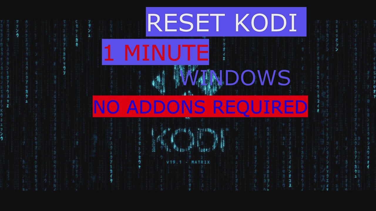 RESET KODI NO ADDONS NEED