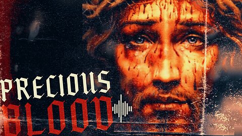 Devotion to the Most Precious Blood of Jesus | Month of July