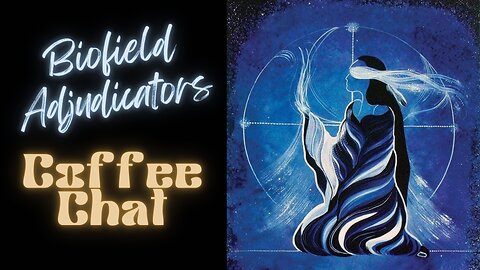 Biofield Adjudicator Coffee /3nd