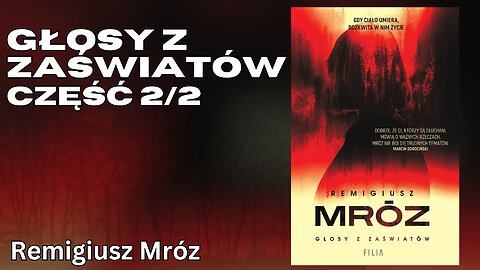 Głosy z zaświatów Część 2/2, Cykl: Seweryn Zaorski (tom 2) - Remigiusz Mróz