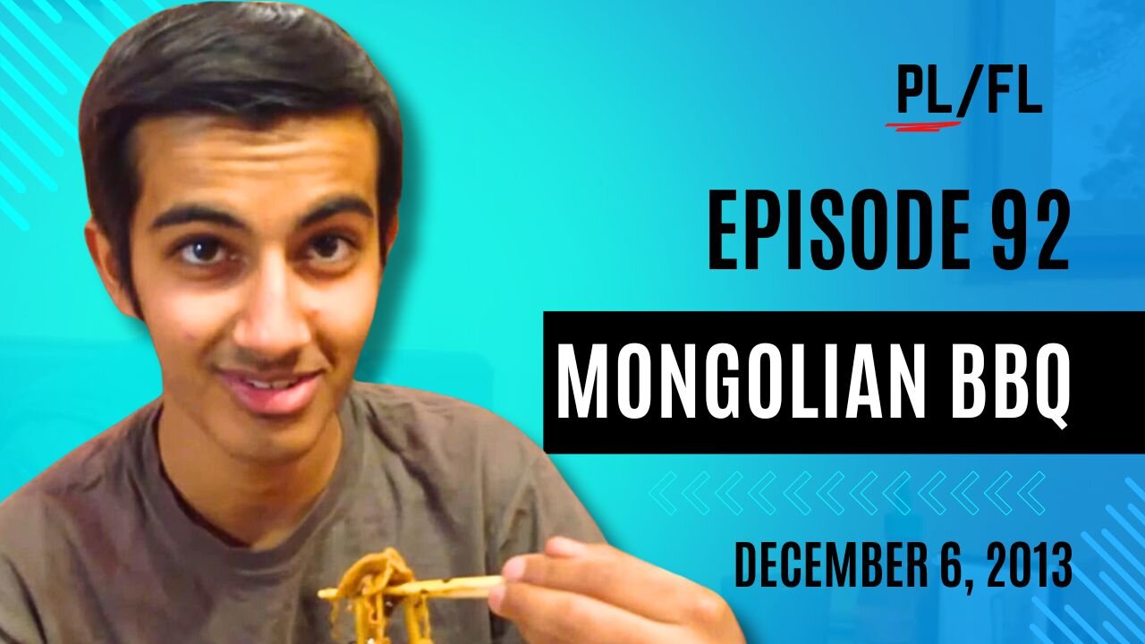 Past Liam BONUS - “Mongolian BBQ" - December 6th, 2013