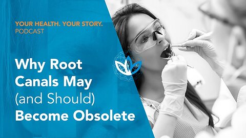 Why Root Canals May (and Should) Become Obsolete