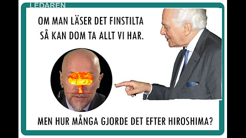 Ledaren 54: Visst kan banken sno dina pengar - men vågar de göra det, efter Hiroshima?