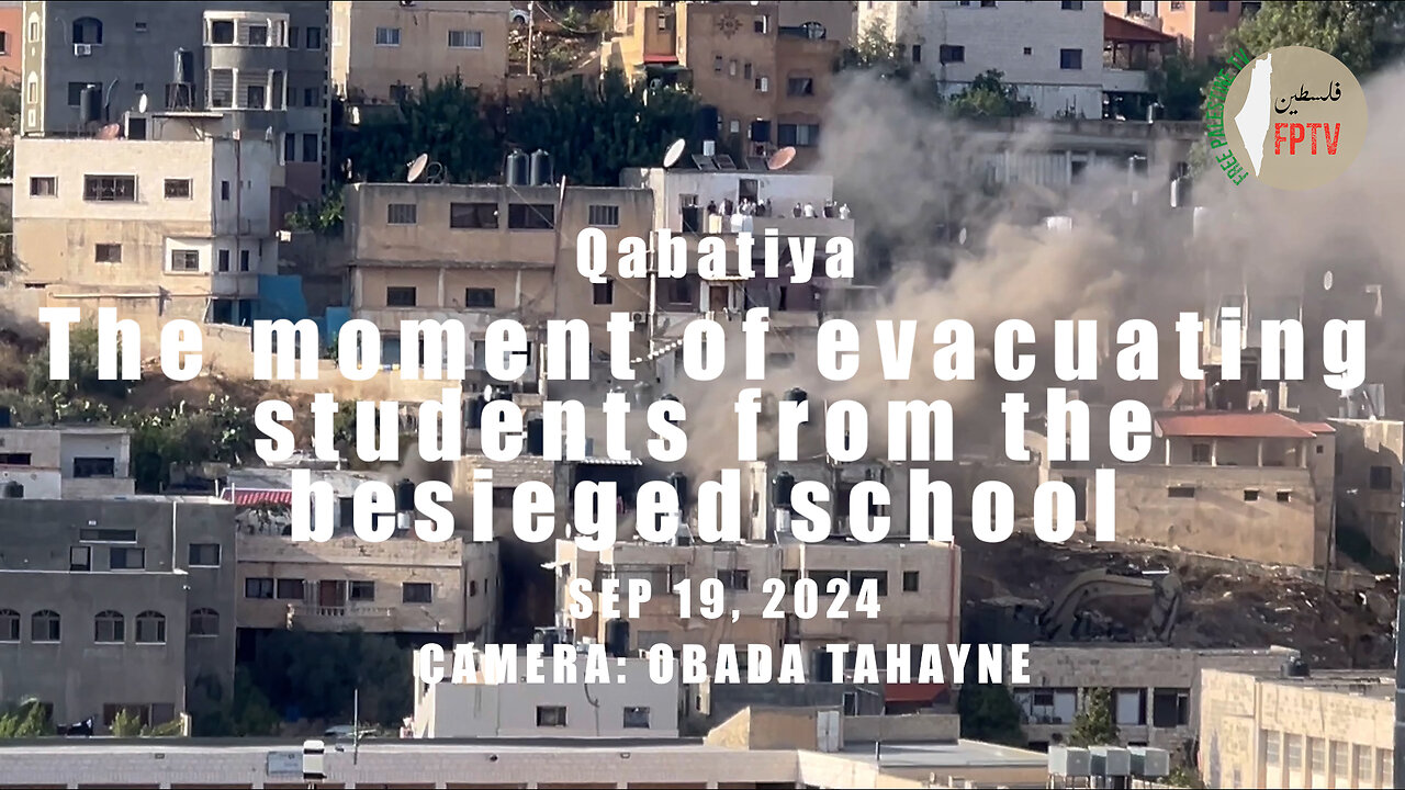 (Exclusive) Evacuation of school in Qabatiya after hours of Zionist military siege.