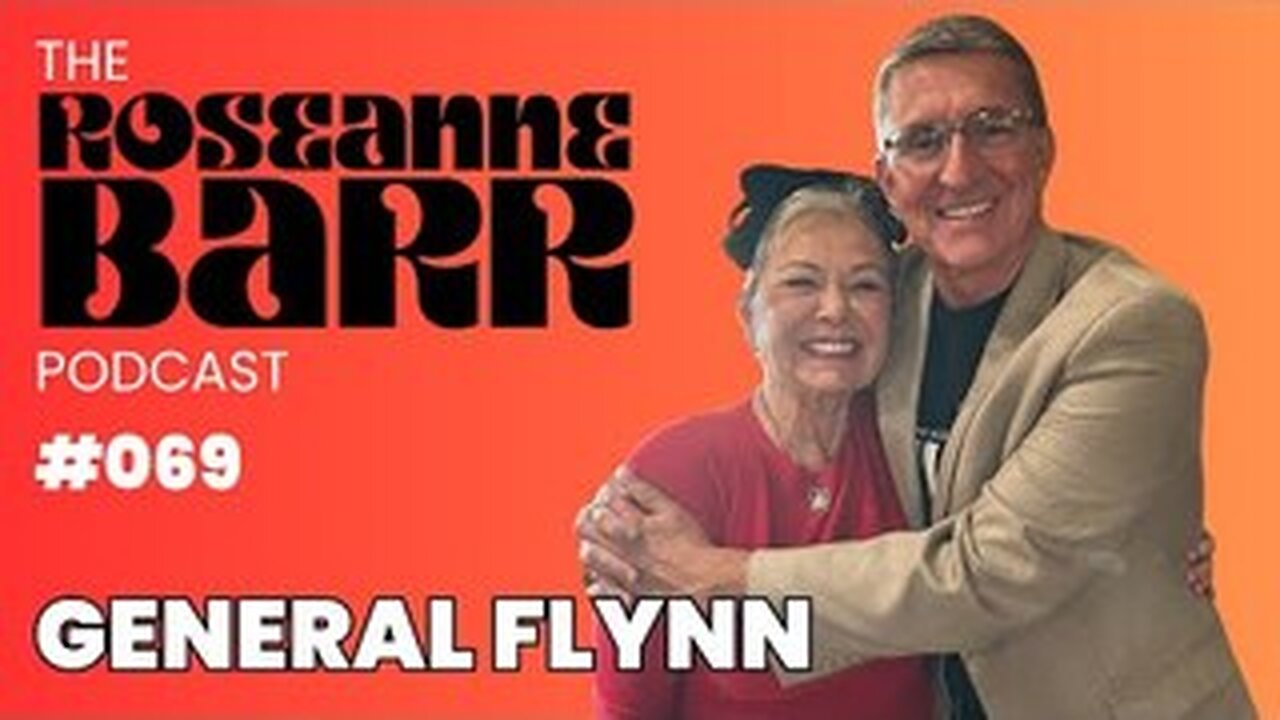 Fight like a Flynn with General Flynn _ The Roseanne Barr Podcast #69