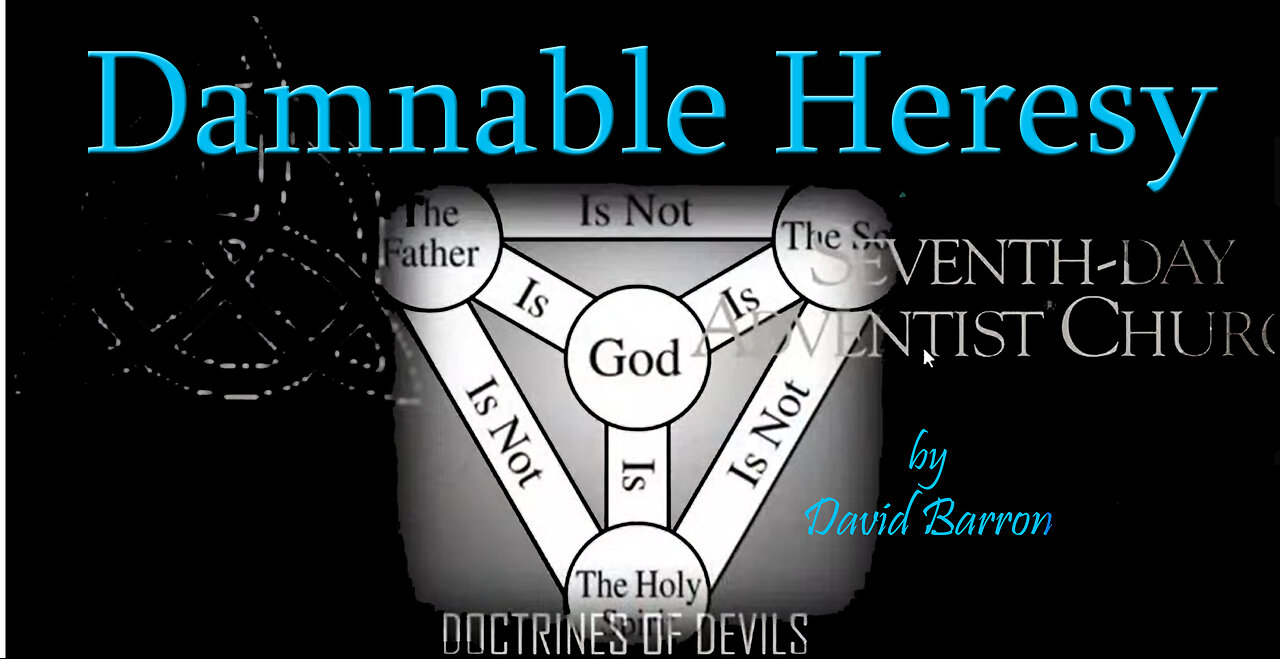 Damnable Heresy - Doctrines of Devils by David Barron