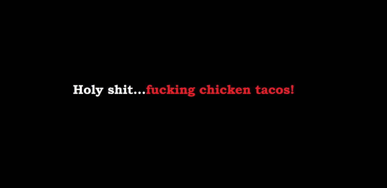 Making chicken tacos - September 22nd, 2021