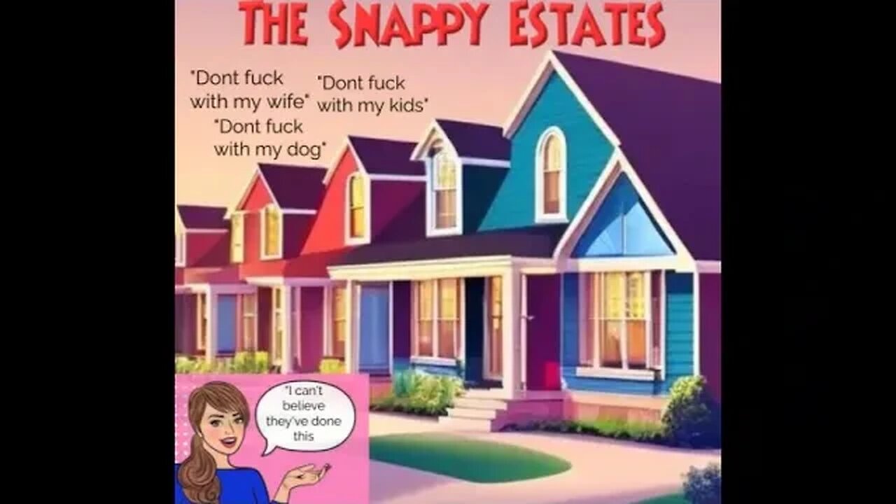 The Snappy Estates (Skit from A Podcast With Mo)