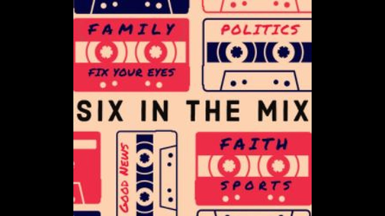 Six In The Mix Episode 72