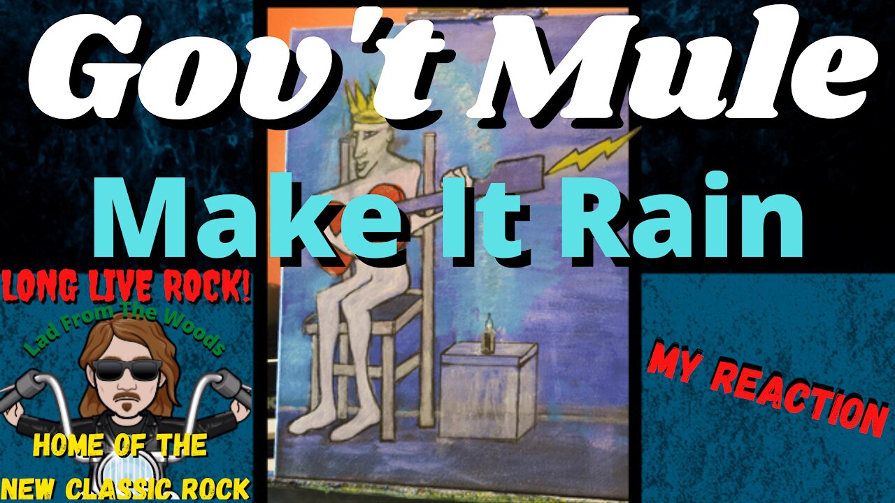 Gov't Mule - Make It Rain (NEW Classic Rock REACTION)