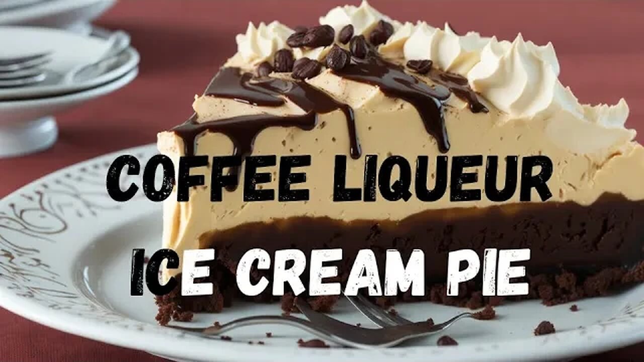 Delicious Coffee Liqueur Ice Cream Pie Recipe! #coffee #liqueur #icecream #pie #dessert #desserts