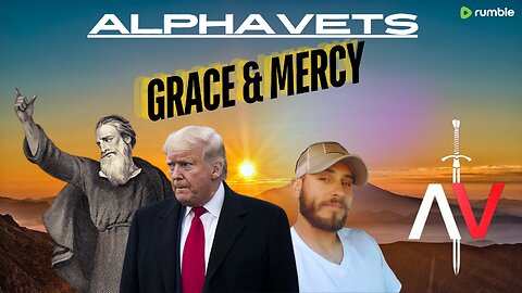 PAUL ~ TRUMP ~ GRACE & MERCY