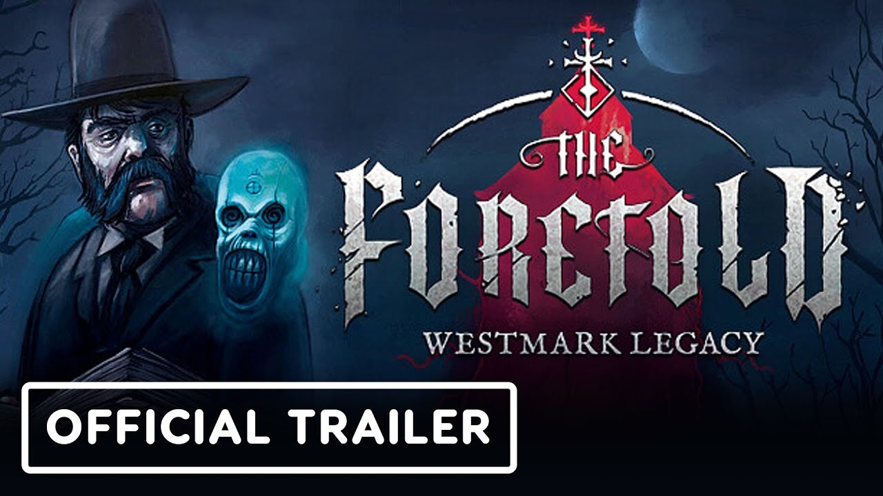 The Foretold: Westmark Legacy - Official Trailer | Realms Deep 2023