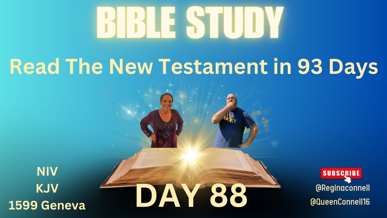 RTNT93 - DAY 89 Read The New Testament in 93 days