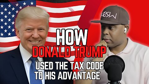 How Donald Trump Used the Tax Code to His Advantage. #TheBag💰