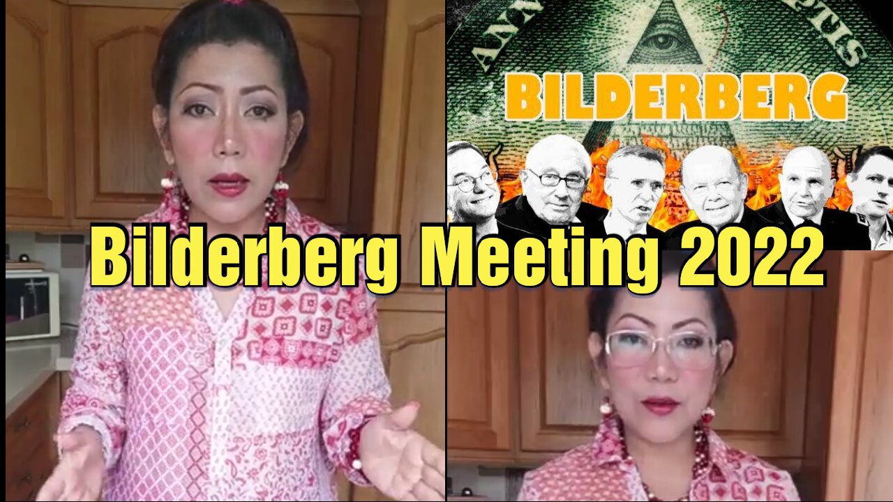 Mam Lynn Agno 》 Bilderberg Meeting 2022