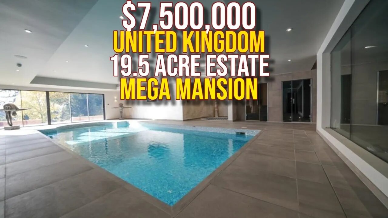 Inside $7,500,000 United Kingdom 19.5 Acre Mega Mansion Estate