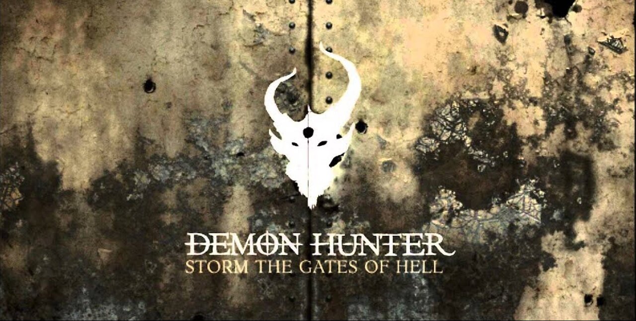 Storm The Gates Of Hell- Demon Hunter (heavy metal Gospel track)