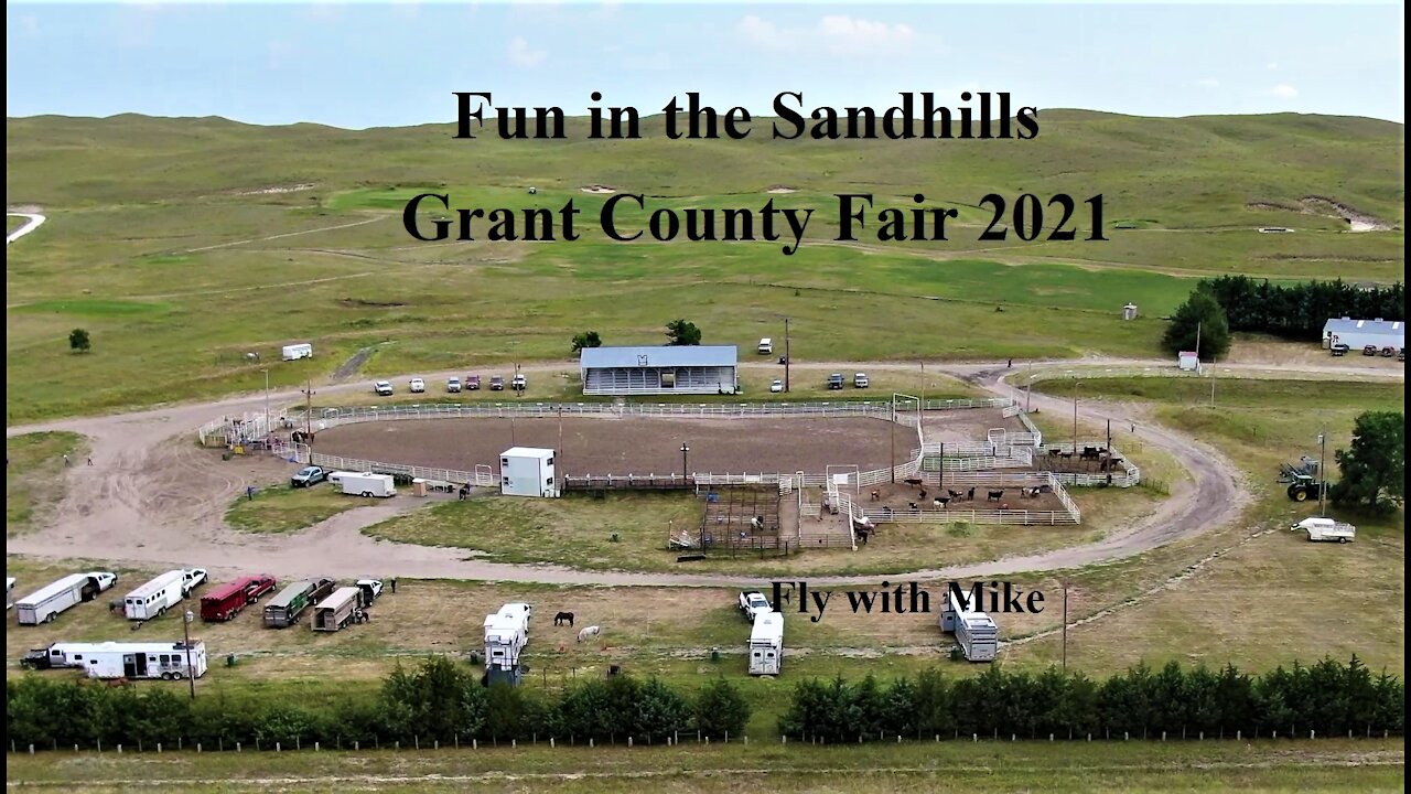 Fun in the Sandhills, Grant County Fair 2021, Fly with Mike