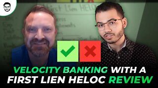 Velocity Banking With A First Lien HELOC Review