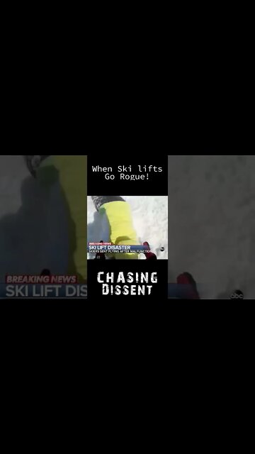 When Ski Lifts Go Rogue