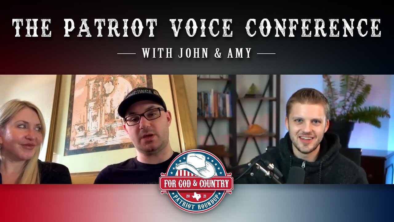 A Chat With The Founders of the Patriot Voice Event - John & Amy