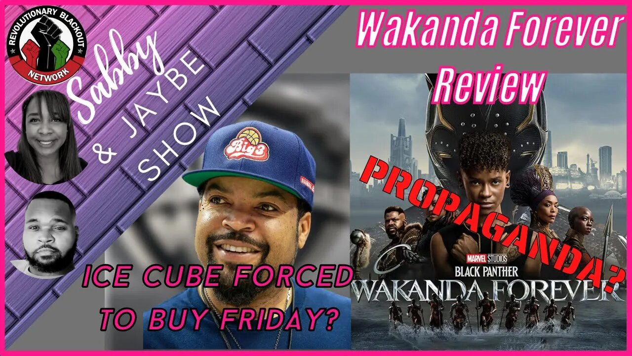 Ice Cub Forced to Buy FRIDAY? | Wakanda Forever