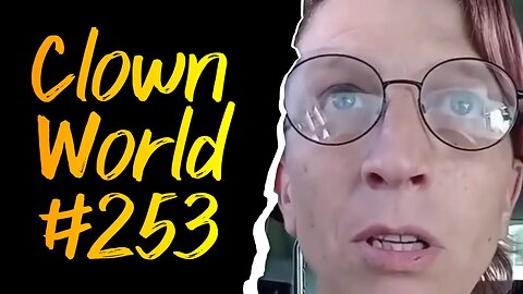Clown World #253