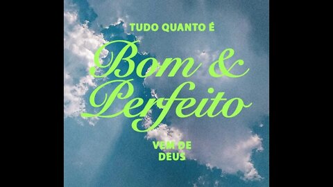Deus o Doador de Coisas Boas.