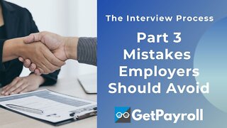 5 Interview Mistakes Employers Should Avoid - The interview Process Part 3