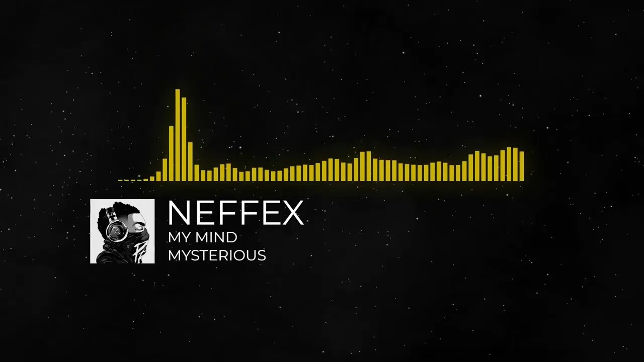 MY MIND - NEFFEX