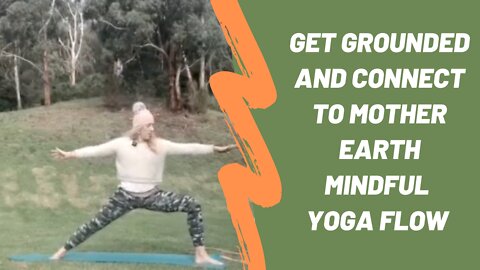 42 Yoga Mindful Vinyasa Flow Yoga Class Get Grounded and Connect to Mother Earth