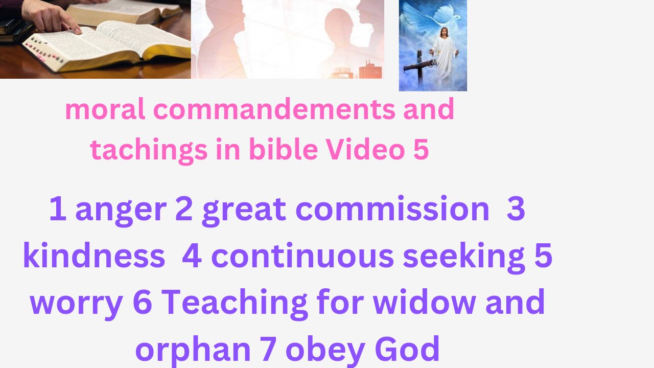 moral commandements and teachings in bible Video 5