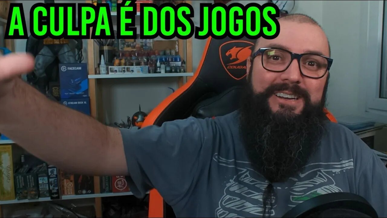 A Culpa É dos Jogos !