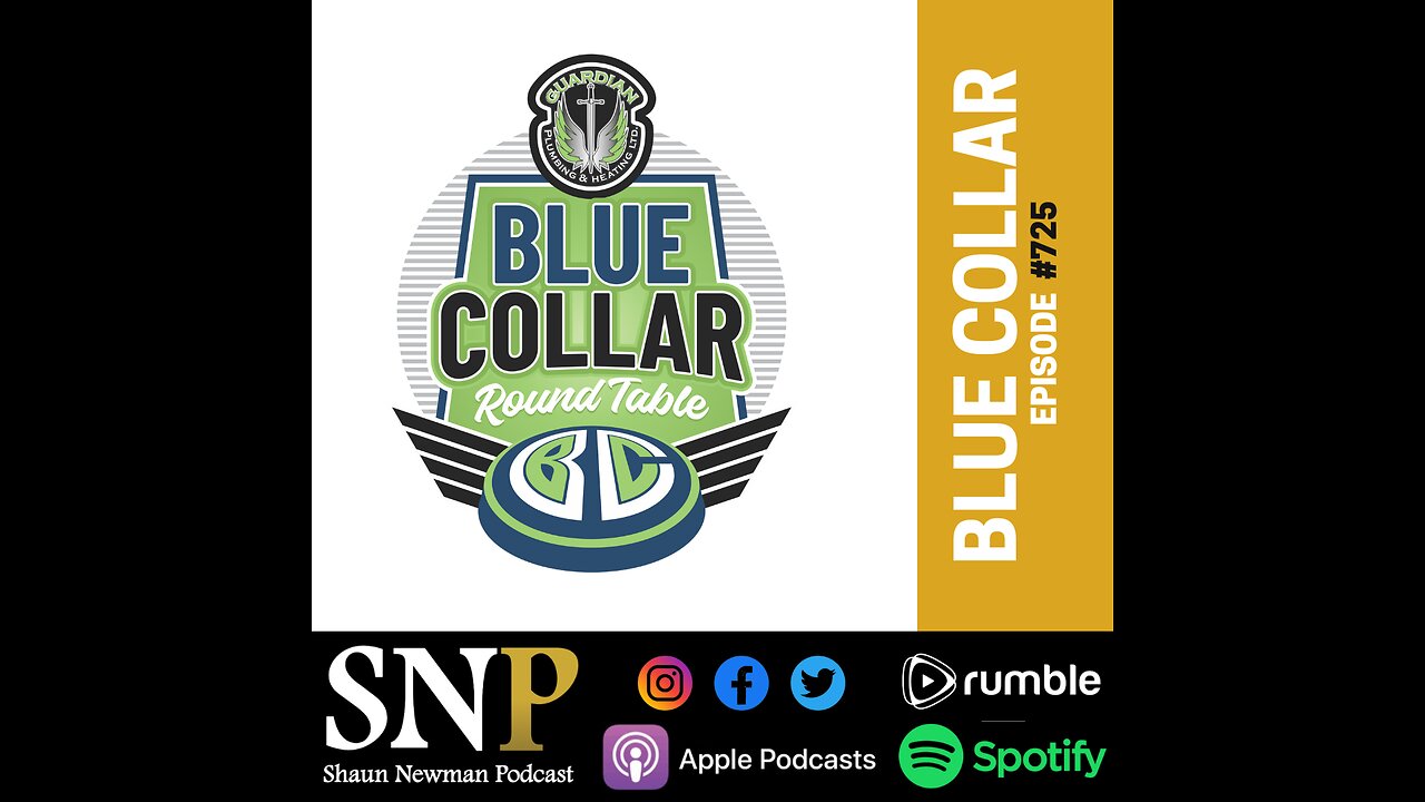 #725 - Blue Collar Roundtable #6