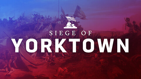 Yorktown | Battles of America