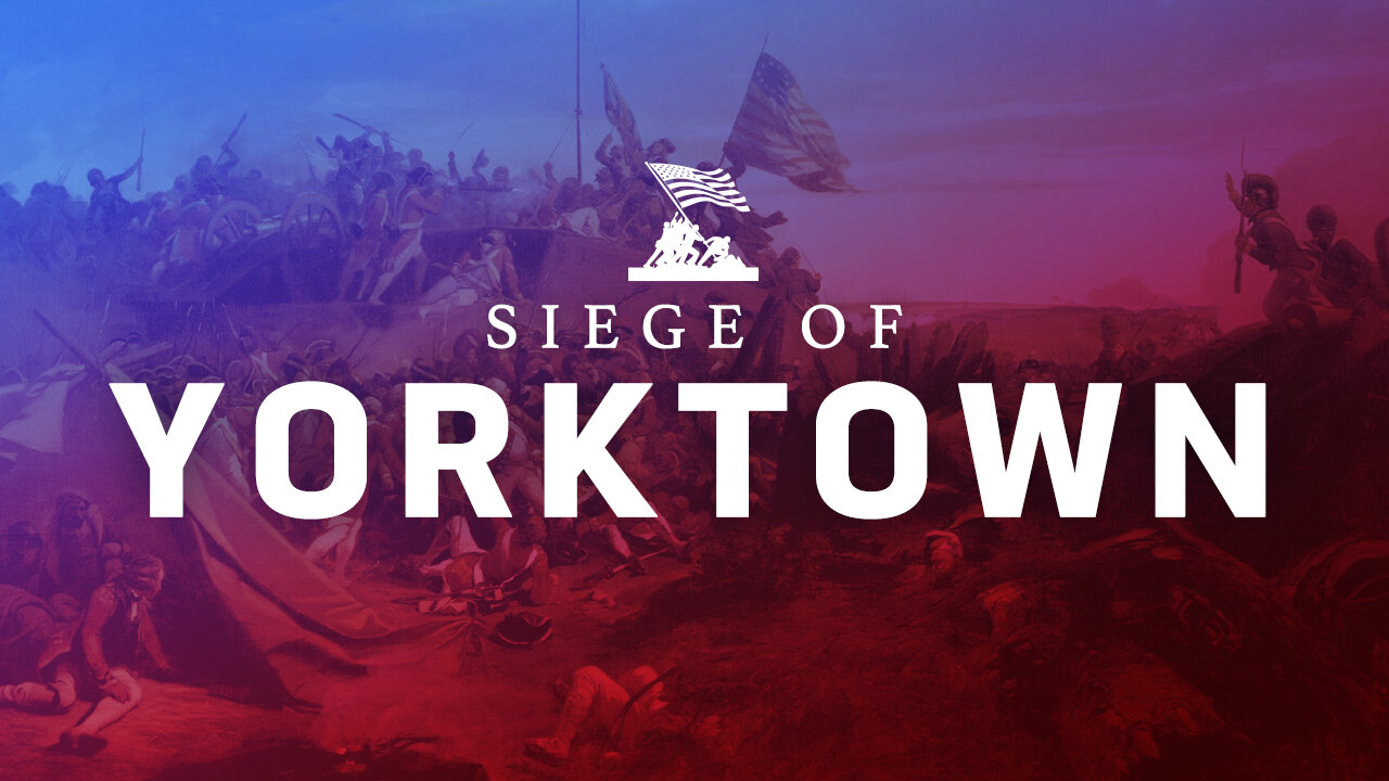 Yorktown | Battles of America