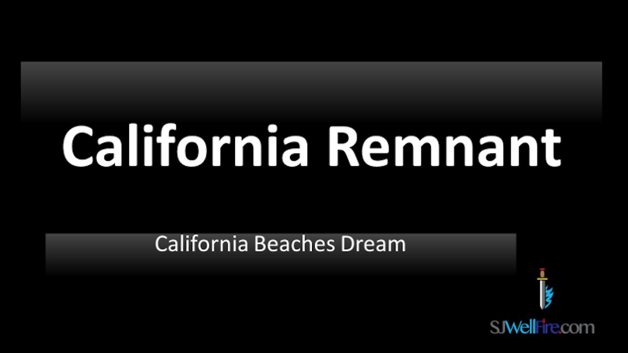 California Remnant - Pray Where You Need to Be