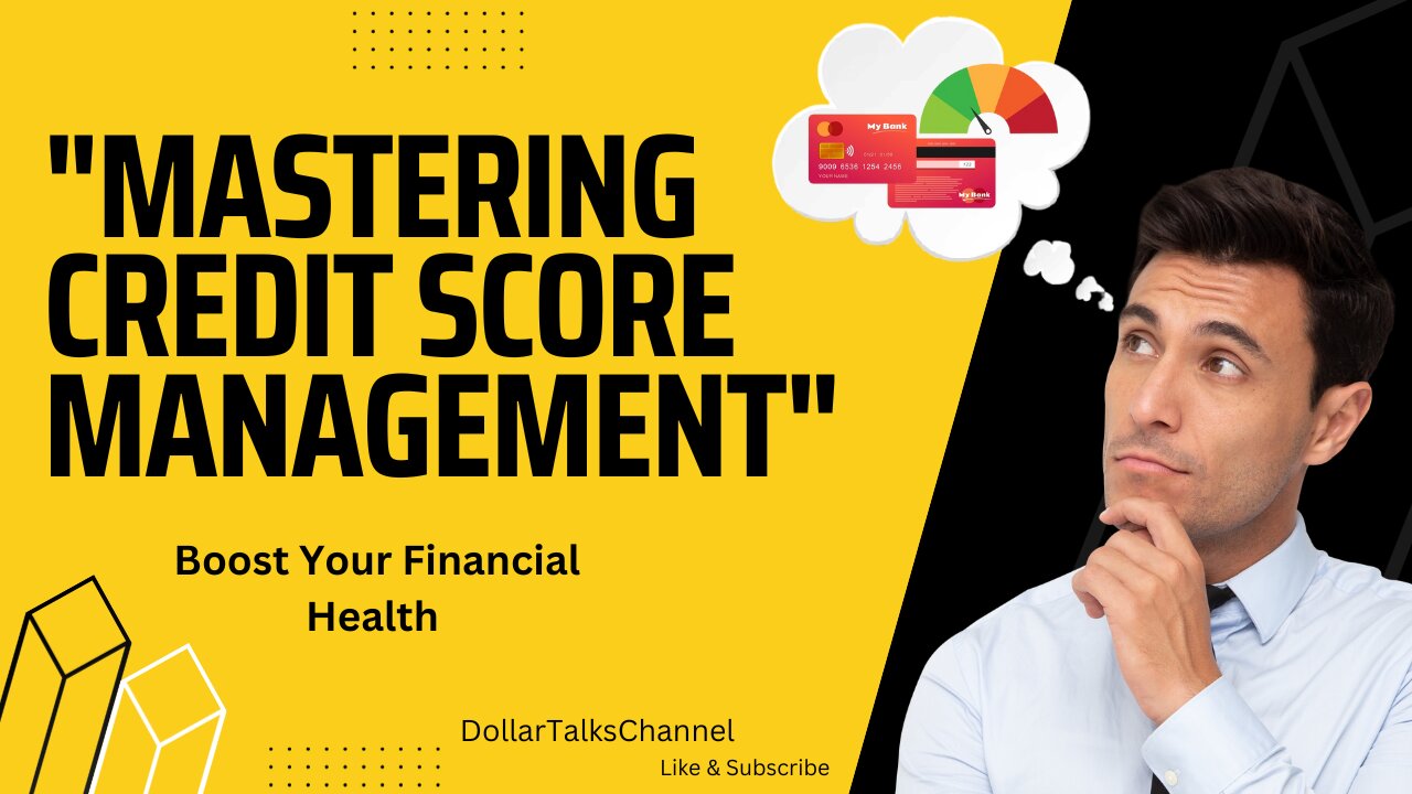 "Mastering Credit Score Management": Boost Your Financial Health Today | Guide for USA Residents"