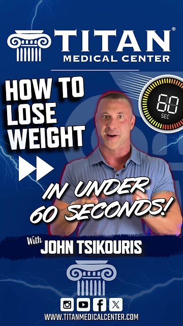 60 Seconds #TitanMedical Series: How To Lose Weight with John Tsikouris