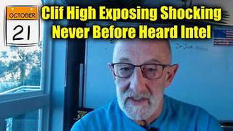 5 Exposing Shcoking, Never Before Heard Intel - Clif High - 10/24/24.