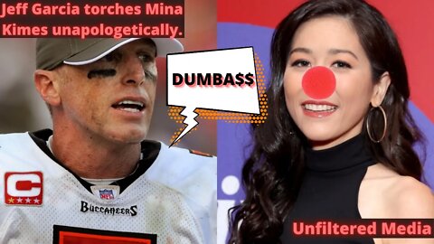 Jeff Garcia DESTROYS Mina Kimes. REFUSES to apologize.