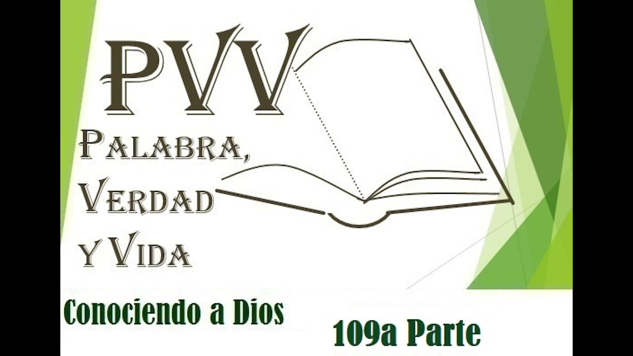 PVV: el Conocimiento de Dios (109ªParte), la Integridad de Dios (21, Veraz y Fiel)